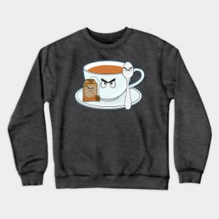 Tea fury Crewneck Sweatshirt